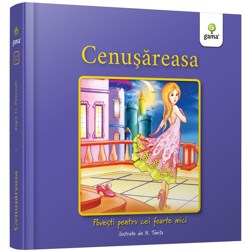 Povesti pentru cei foarte mici: Cenusareasa - Gama