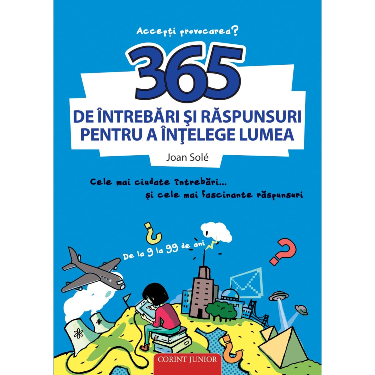 365 Întrebări și Răspunsuri - Joan Sole | Editura Corint