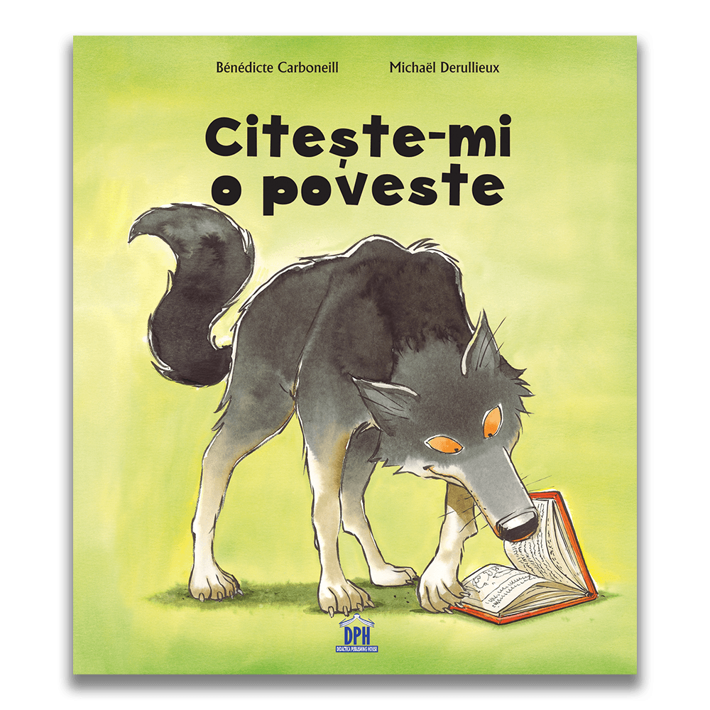 Citeste-mi o poveste - Benedicte Carboneill | Dph