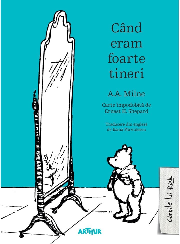 Cand eram foarte tineri - A.A. Milne | Carte Coperta Cartonata