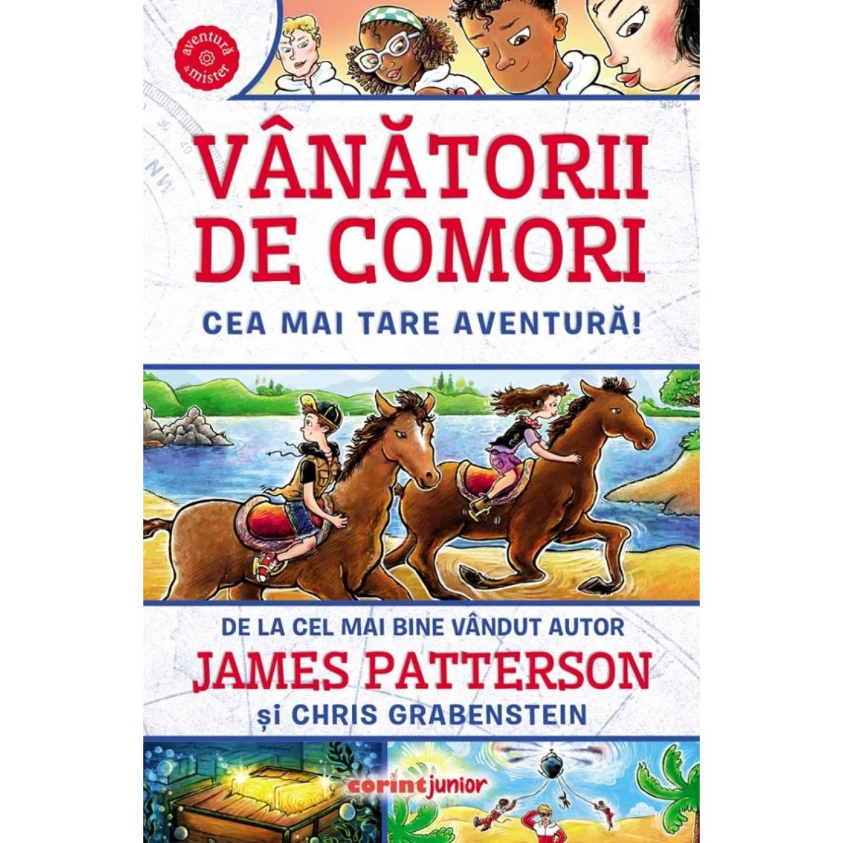 Vanatorii de comori, Cea mai tare aventura - James Patterson
