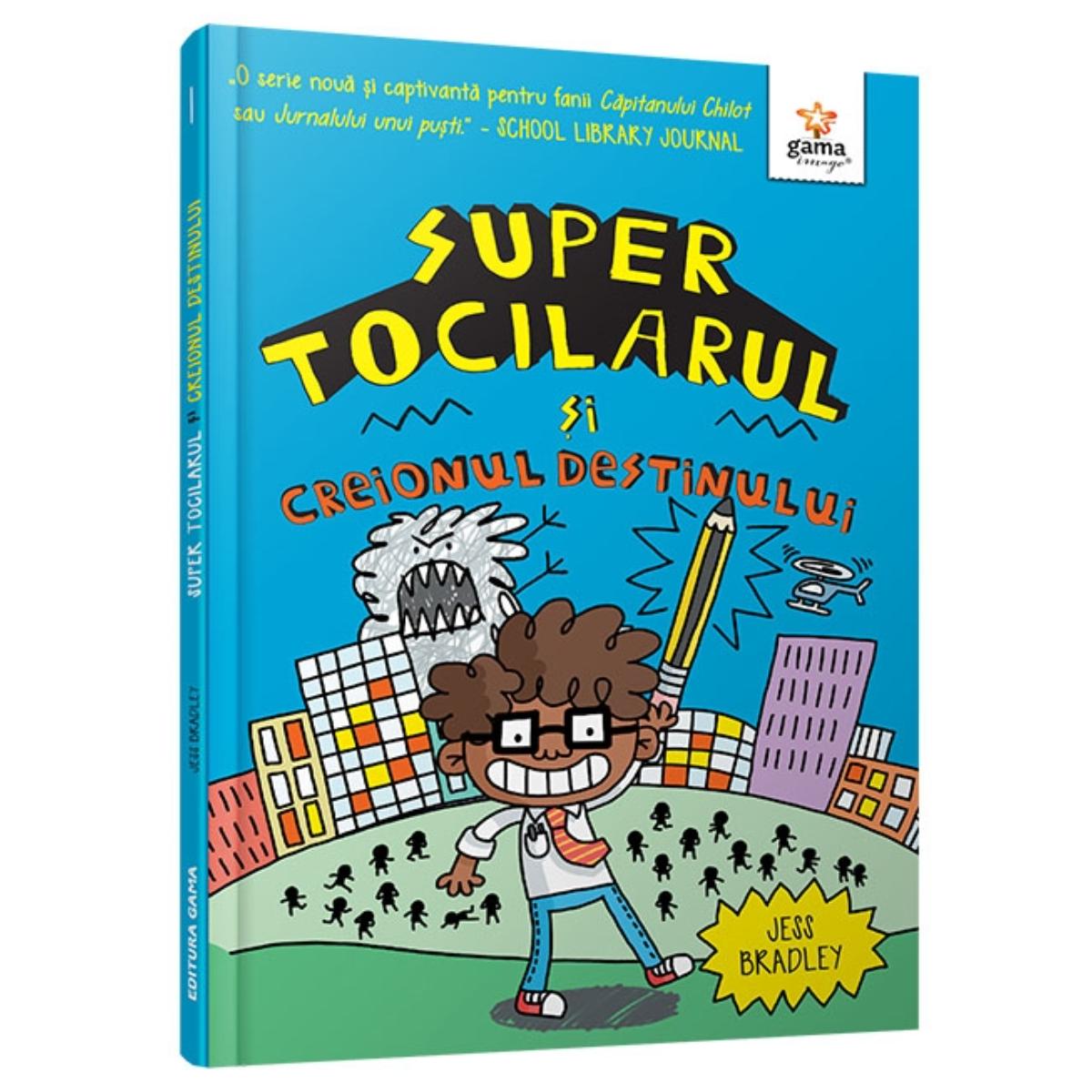 Super Tocilarul si Creionul Destinului - Gama