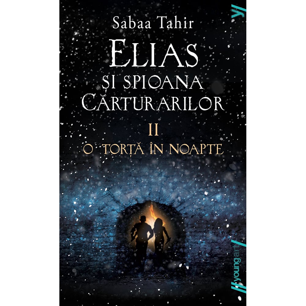 Elias și spioana carturarilor 2 - Sabaa Tahir