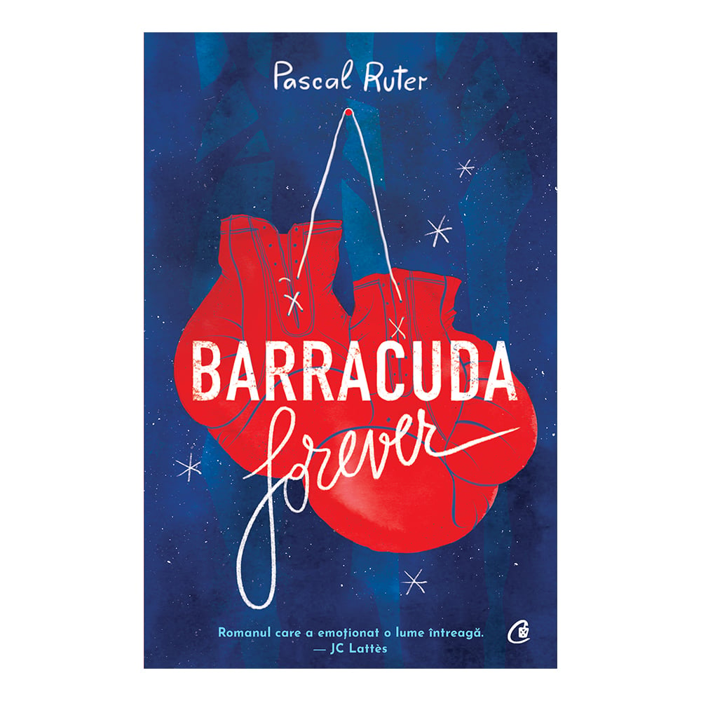 Barracuda forever, Pascal Ruter - Editura Curtea Veche