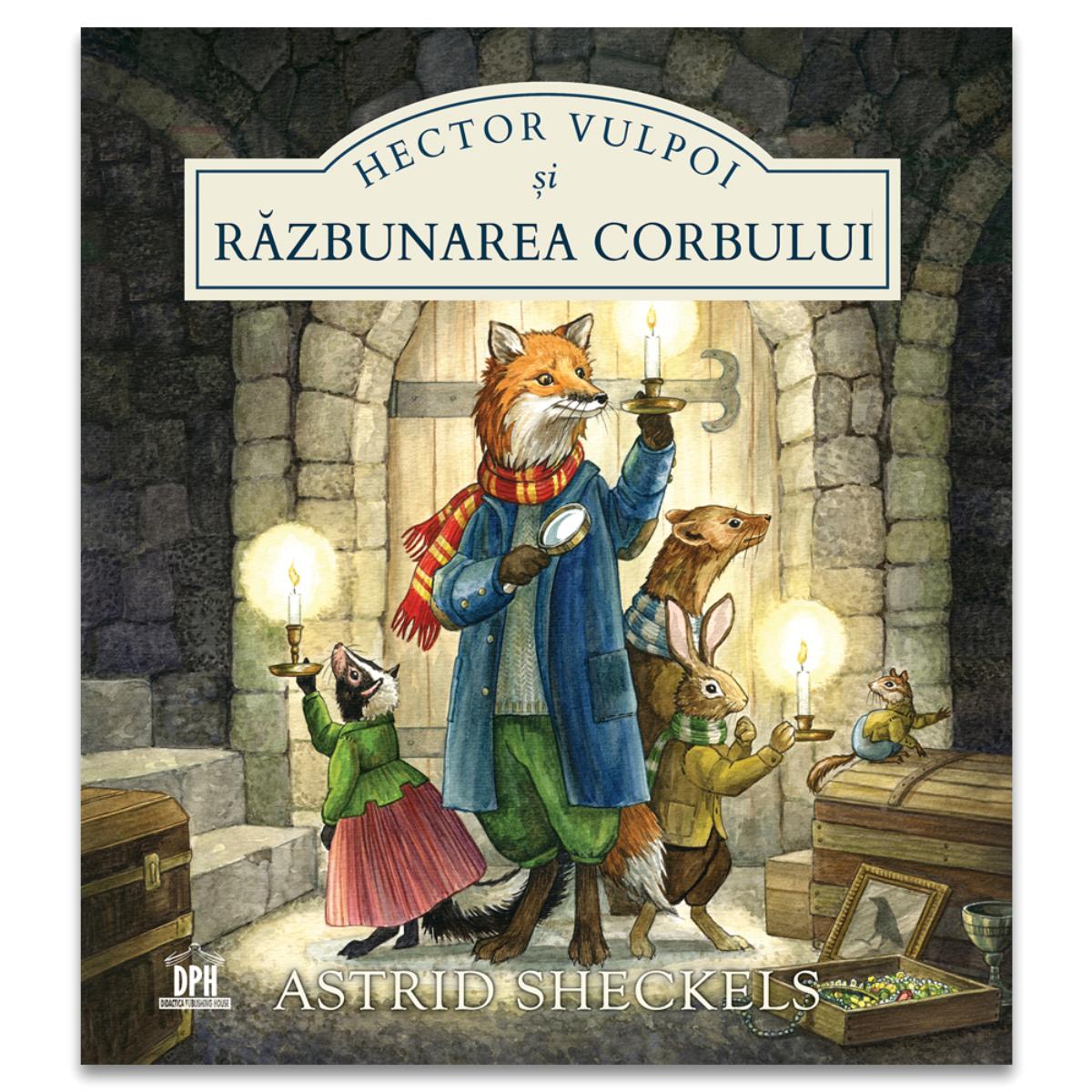 Hector Vulpoi și Răzbunarea Corbului - Curaj și Prietenie