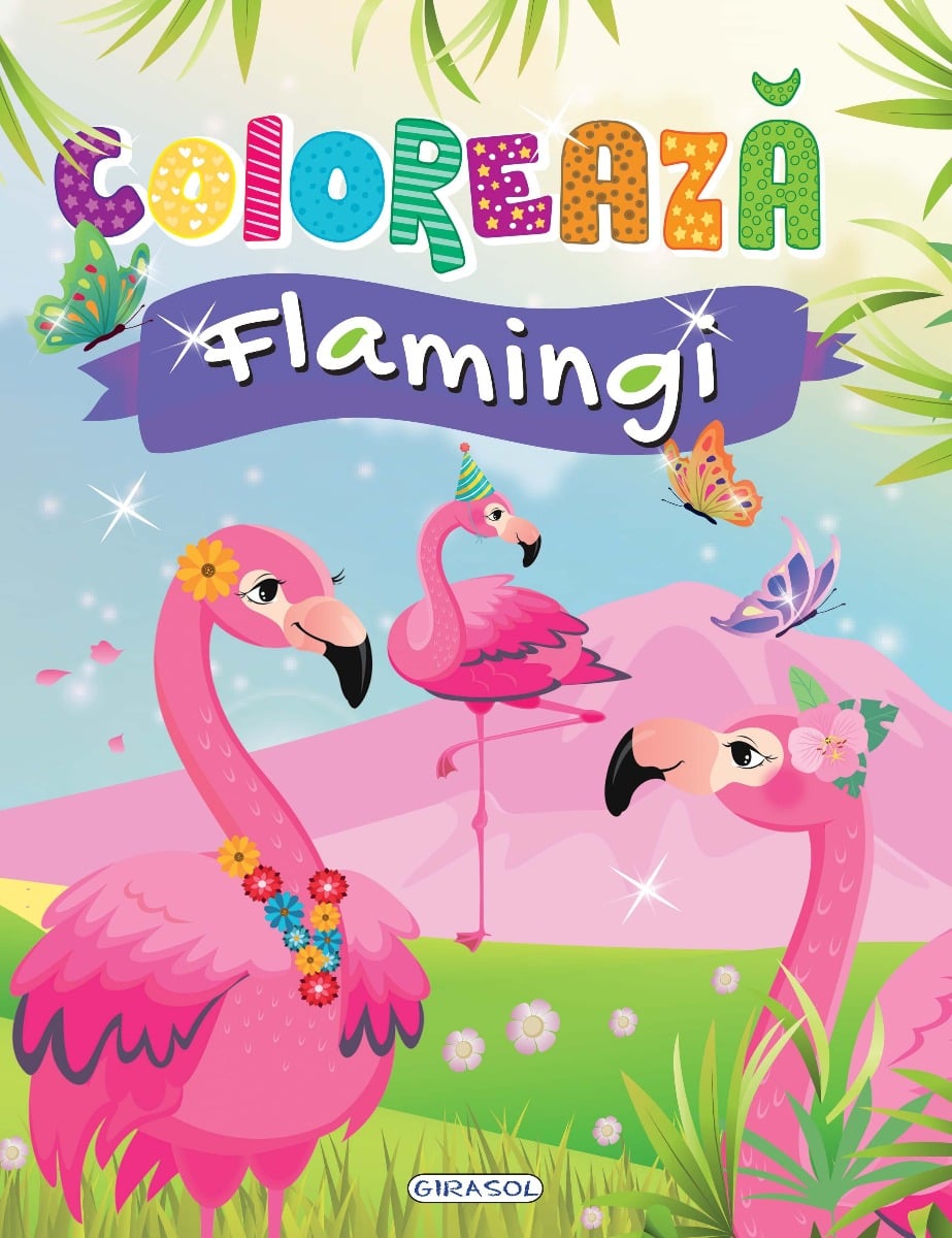 Carte de Colorat Flamingi Girasol - Dezvoltare Creativă