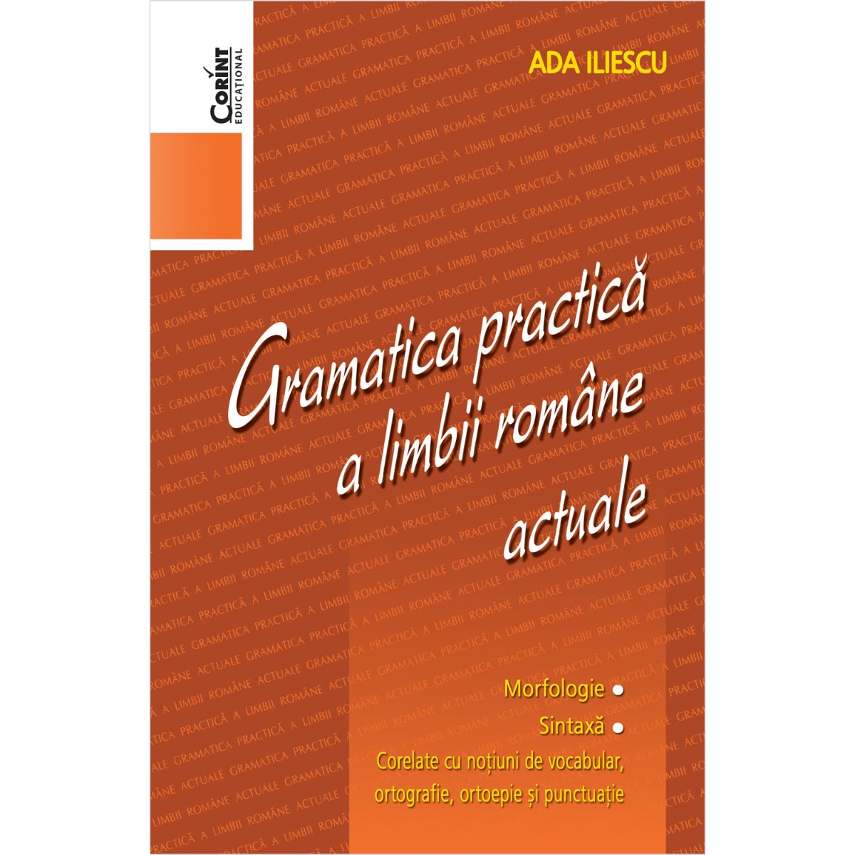 Gramatica Practica Ada Iliescu | Editura Corint