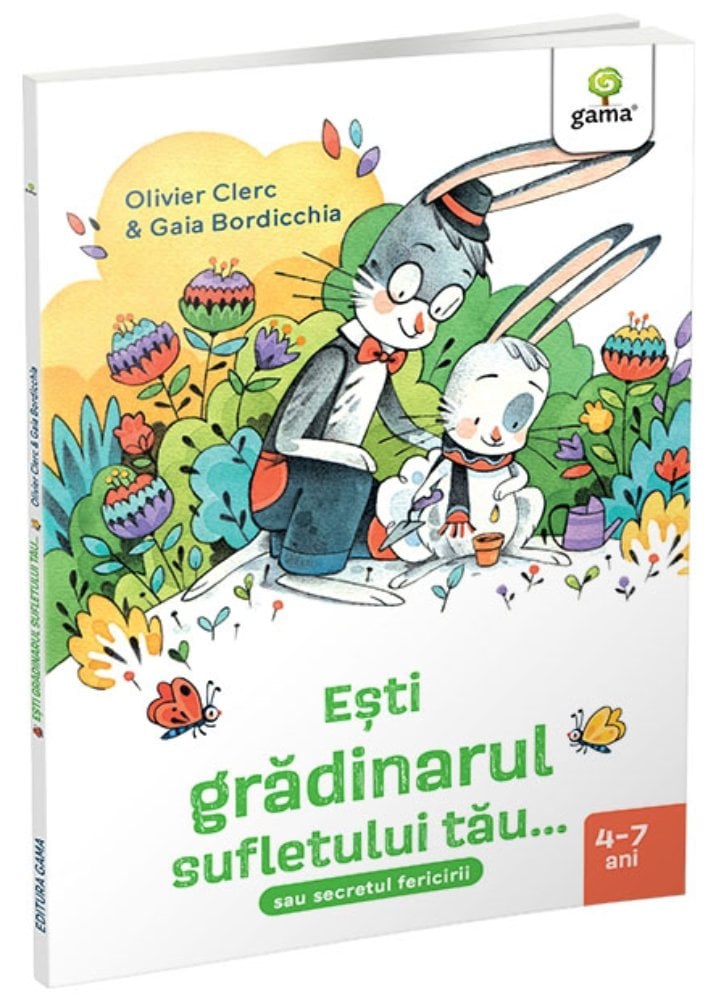 Ești grădinarul sufletului tău - Olivier Clerc | Gama