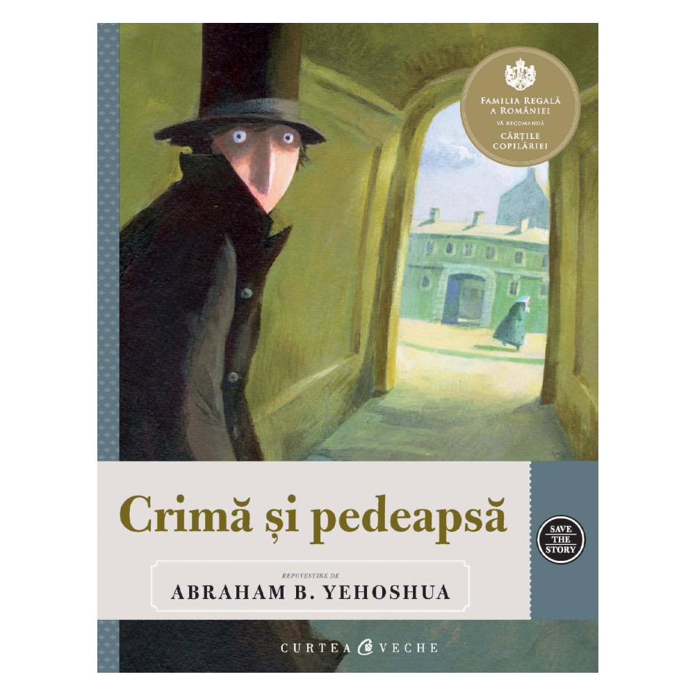 Crima si pedeapsa - Abraham B. Yehoshua | Curtea Veche