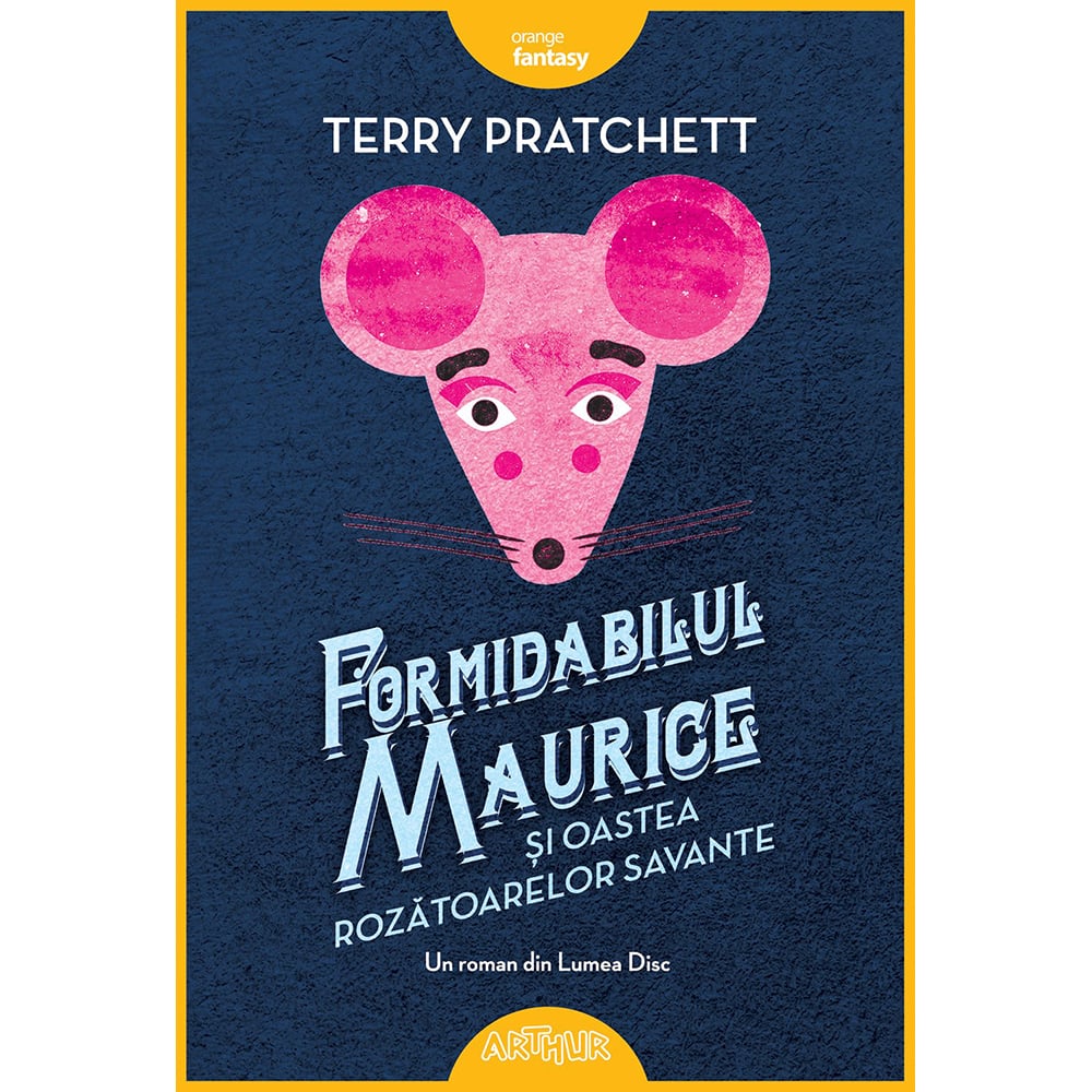 Formidabilul Maurice - Terry Pratchett | Editura Arthur