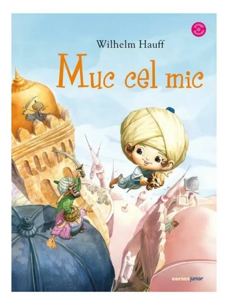 Muc cel mic, Wilhelm Hauff - Basme clasice Corint