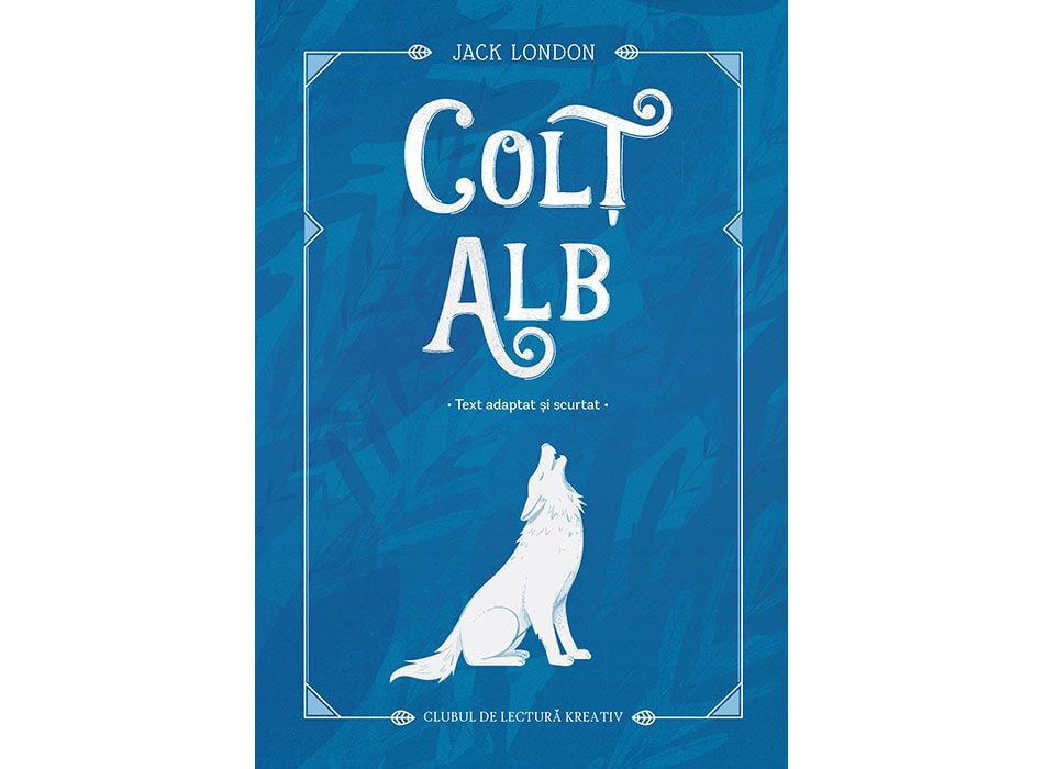 Colt Alb - Kreativ | Roman de Aventura Classic