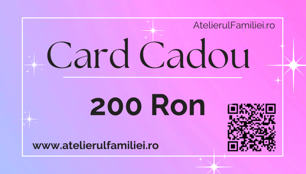 Card Cadou 200 RON - Ideal pentru Orice Ocazie