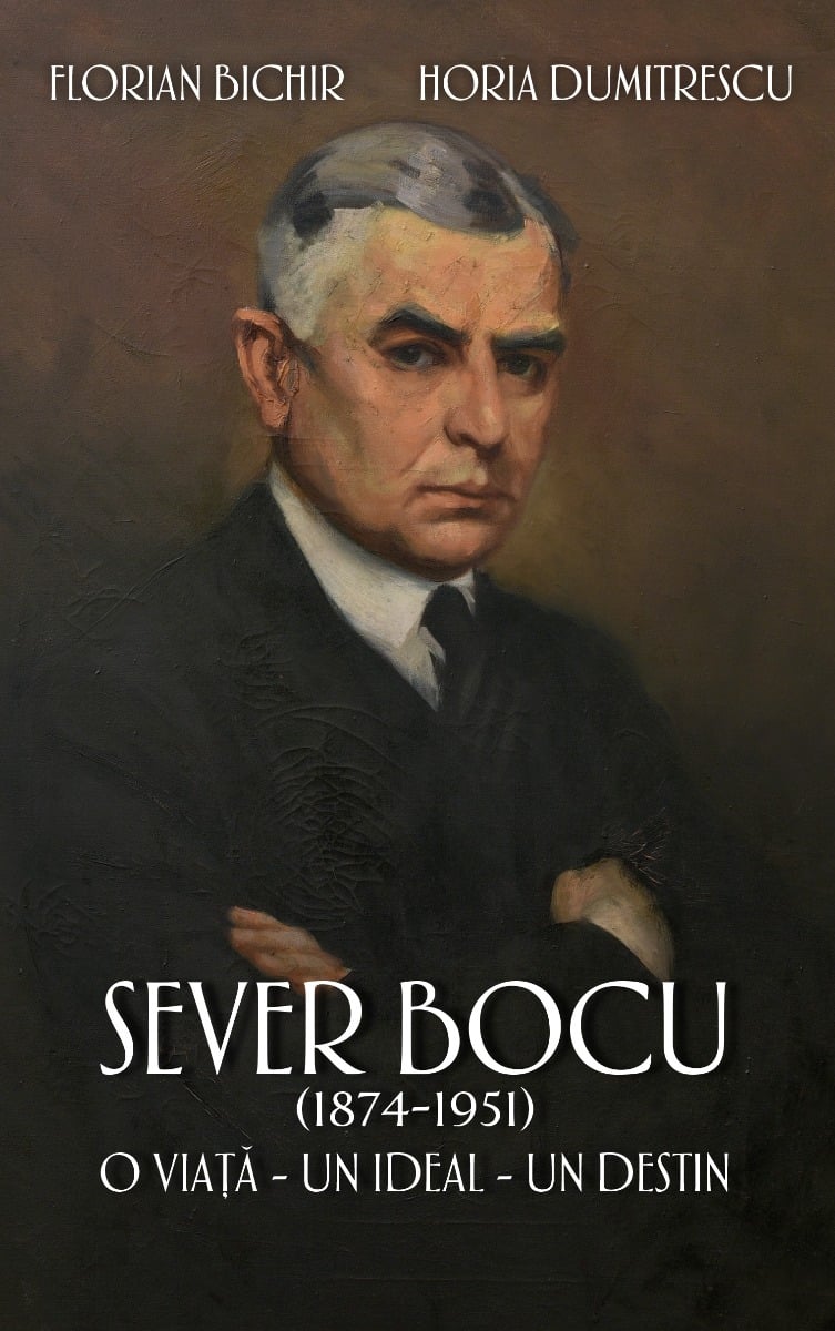 Sever Bocu 1874-1951. O viata, un ideal, un destin - Rao