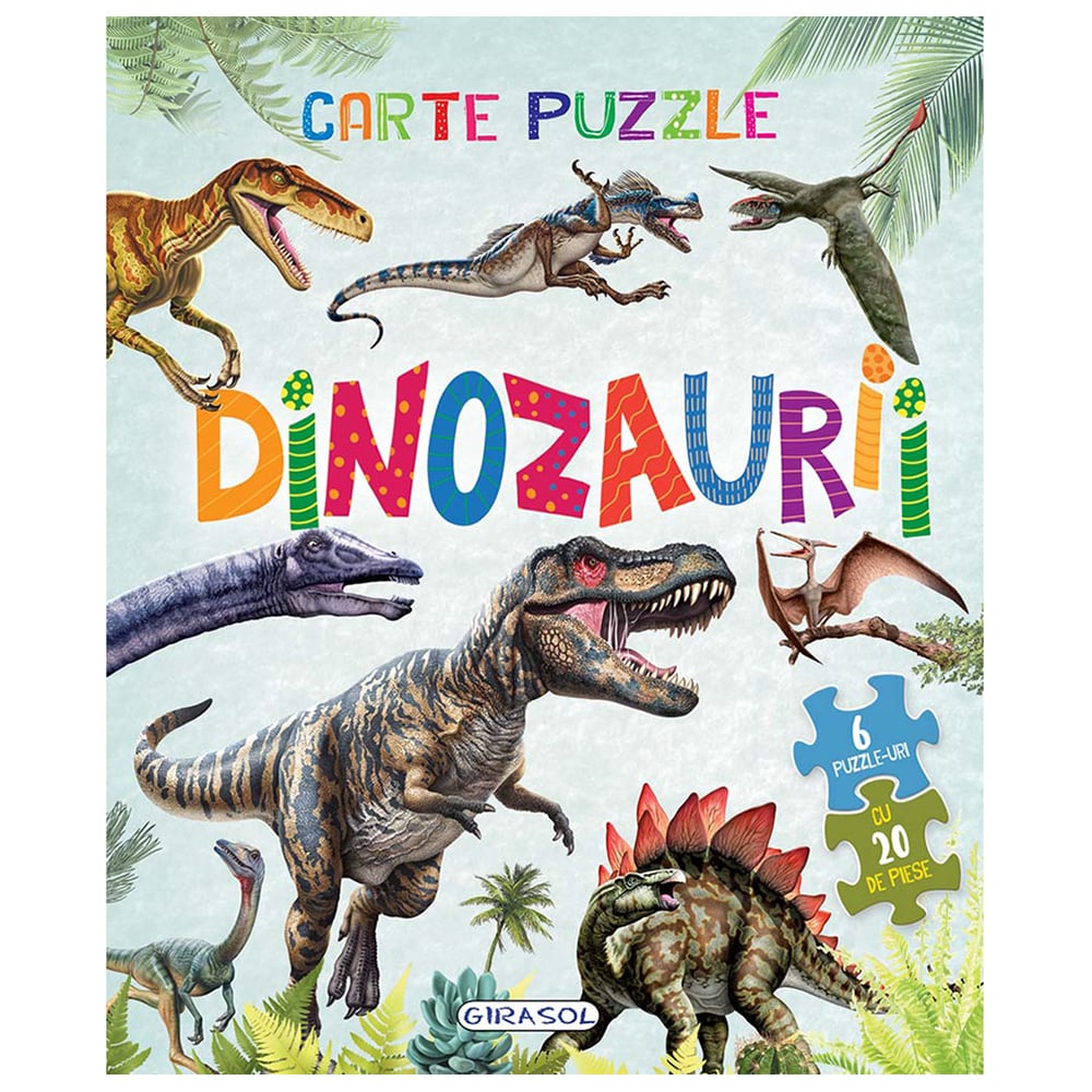 Carte cu 6 Puzzle-uri Dinozaurii | Girasol