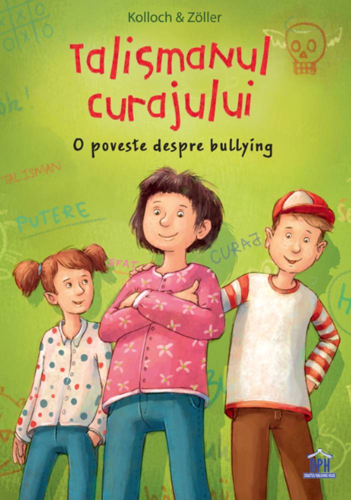 Talismanul curajului - Anti-bullying Dph