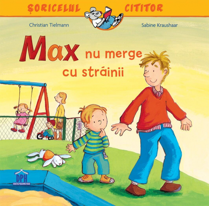 Carte DPH Soricelul Max - Lectia despre straini
