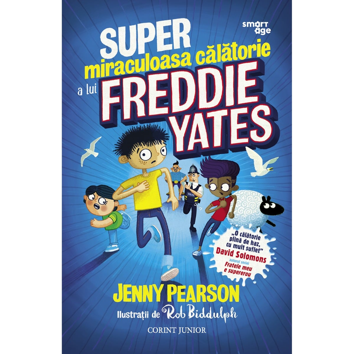 Super miraculoasa calatorie a lui Freddie Yates - Corint