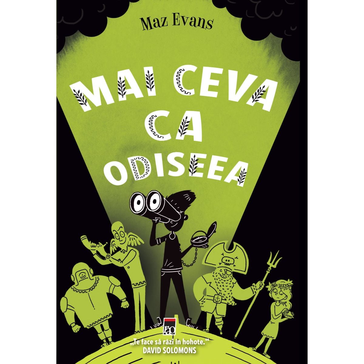 Mai ceva ca Odiseea, Maz Evans | Cărți pentru copii Rao