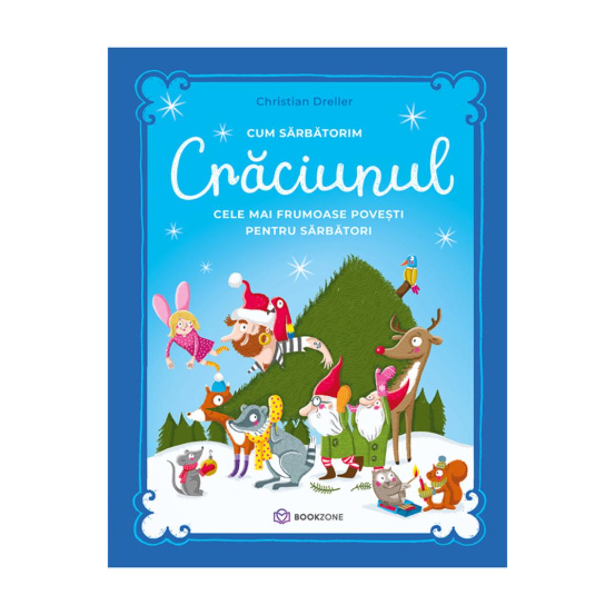 Cum sărbătorim Crăciunul - Bookzone | 24 Poveți