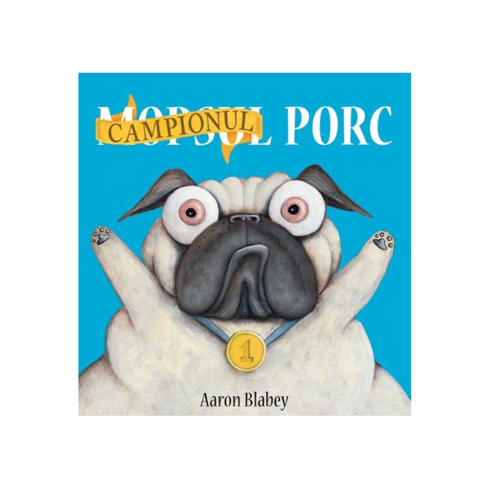 Campionul Porc - Aaron Blabey | Carte Copii Art