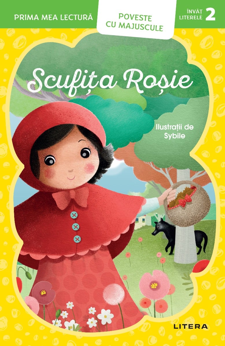 Scufita Rosie - Prima mea lectura | Editura Litera