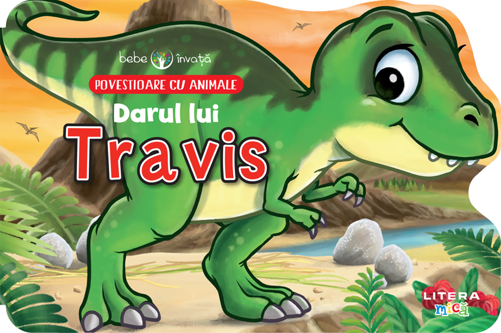 Bebe invata, Povestioare cu animale, Darul lui Travis - Litera