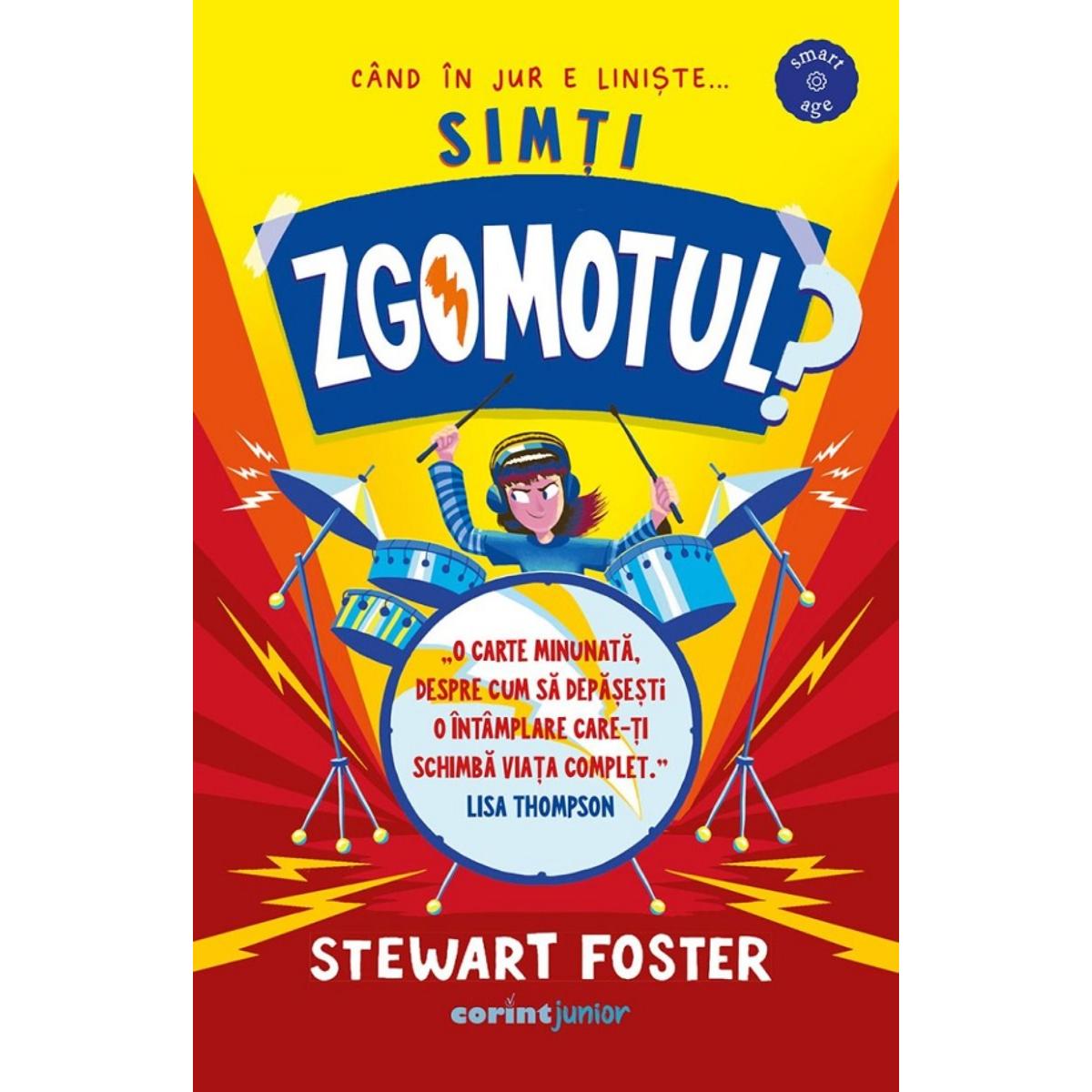 Simți zgomotul? - Stewart Foster | Curaj și Muzică