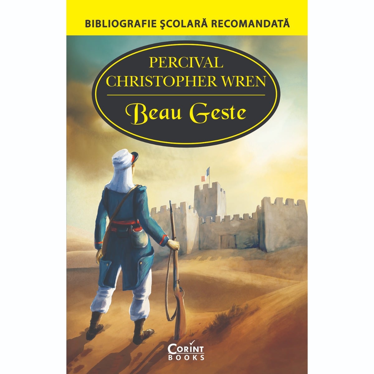 Beau Geste - Percival C. Wren | Editura Corint