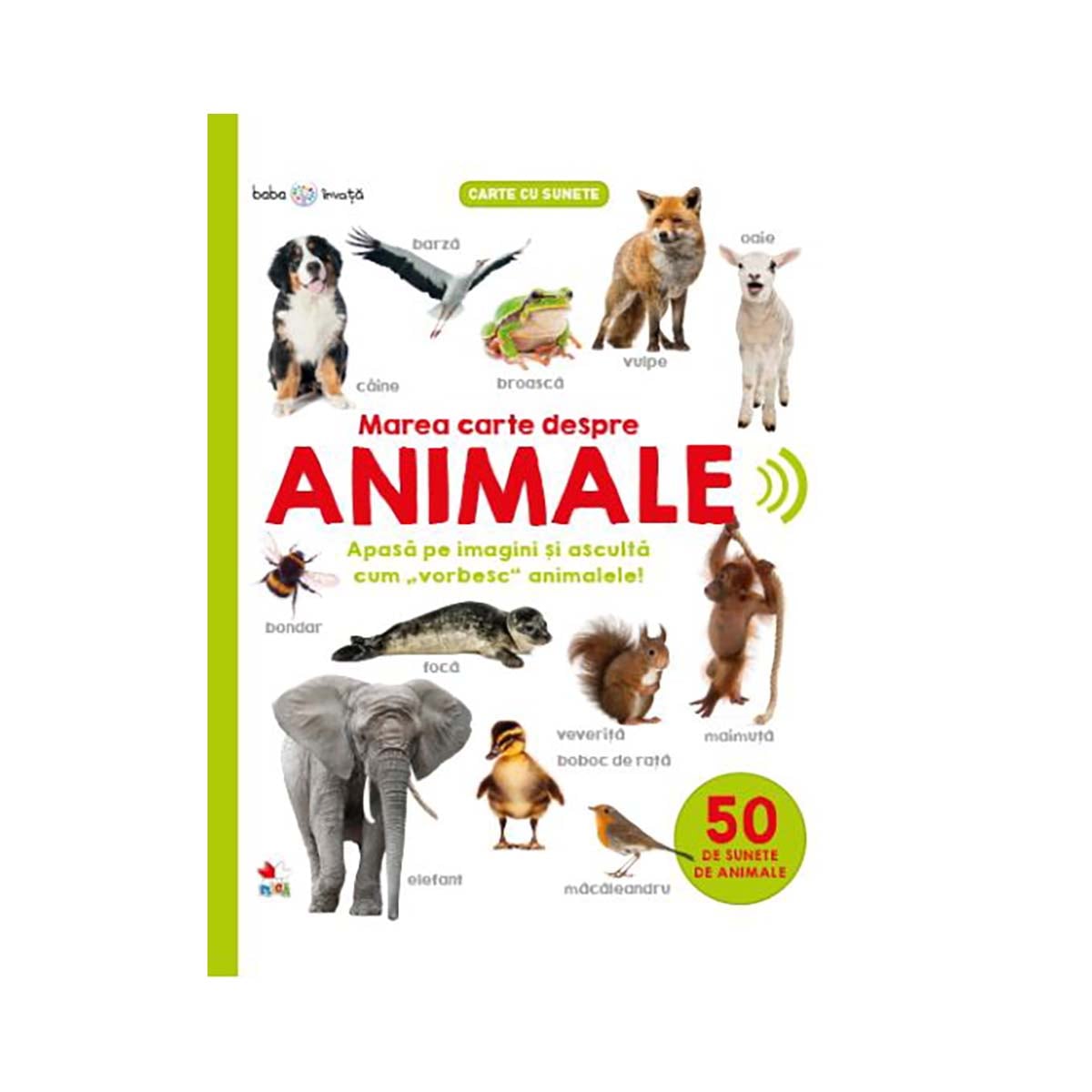 Marea carte despre animale | Litera | Carte cu sunete