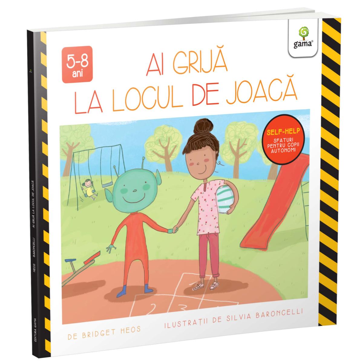 Ai grija la locul de joaca - Gama
