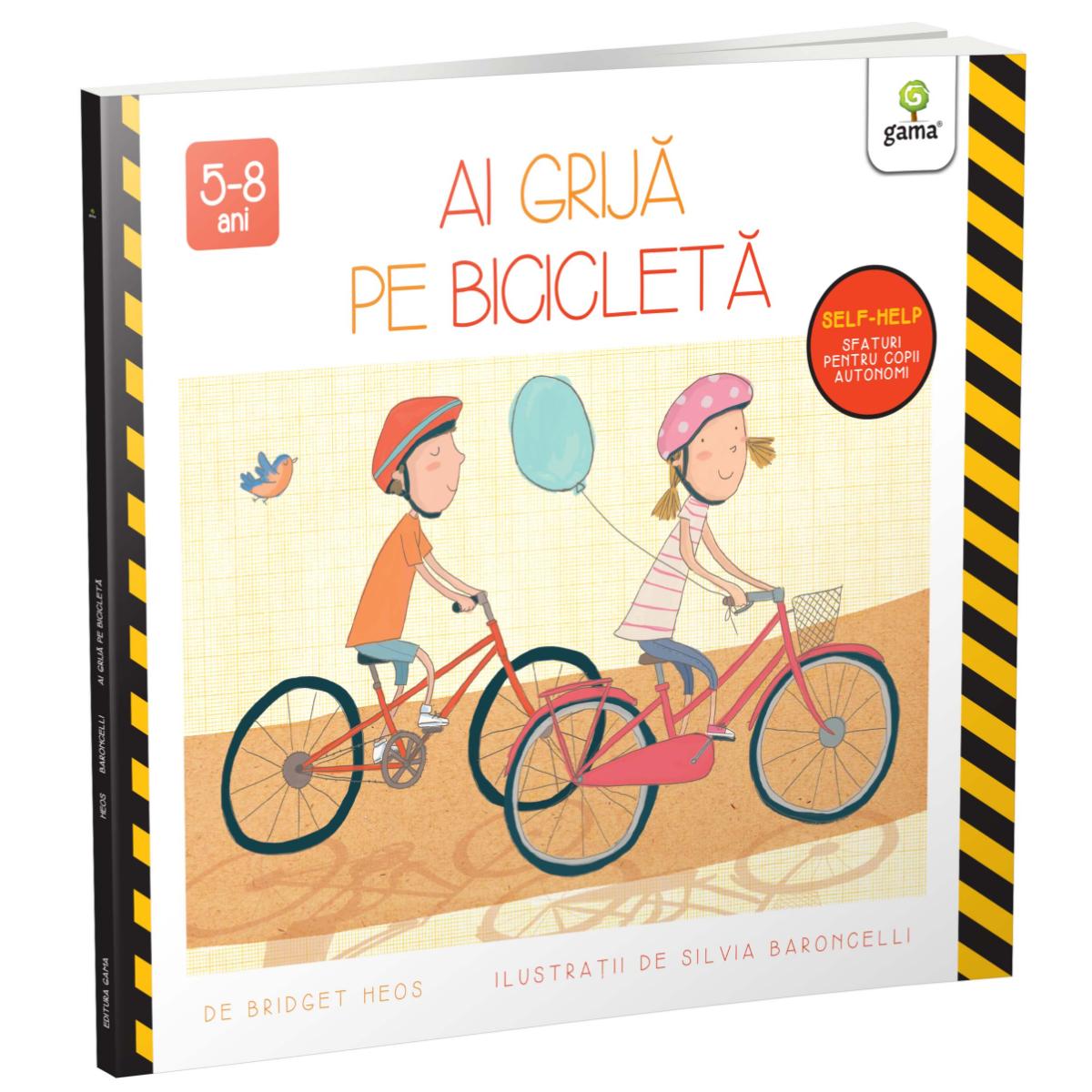 Ai grijă pe bicicleta - Bridget Heos | Gama