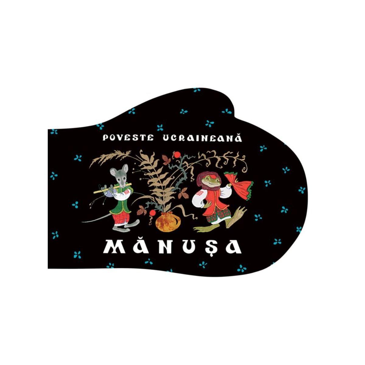 Manusa. Poveste Ucraineana - Editura Art