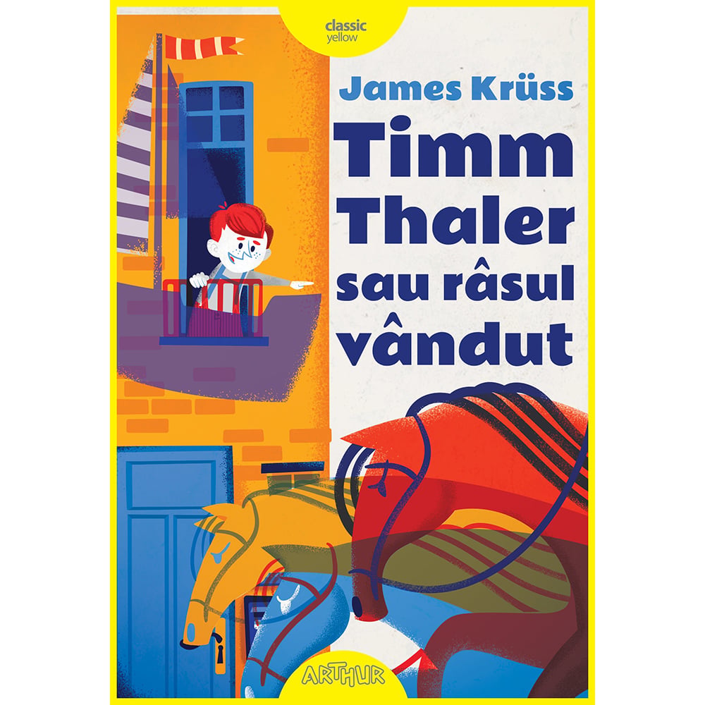 Timm Thaler - James Kruss | Editura Arthur