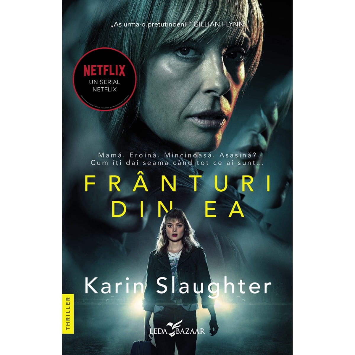 Franturi din ea - Karin Slaughter | Thriller Bestseller