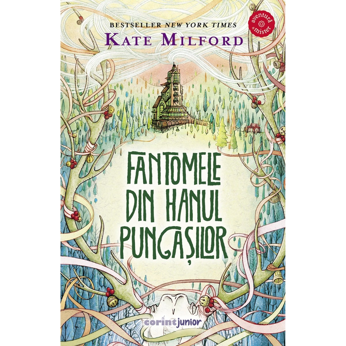 Fantomele din hanul pungasilor - Kate Milford | Corint