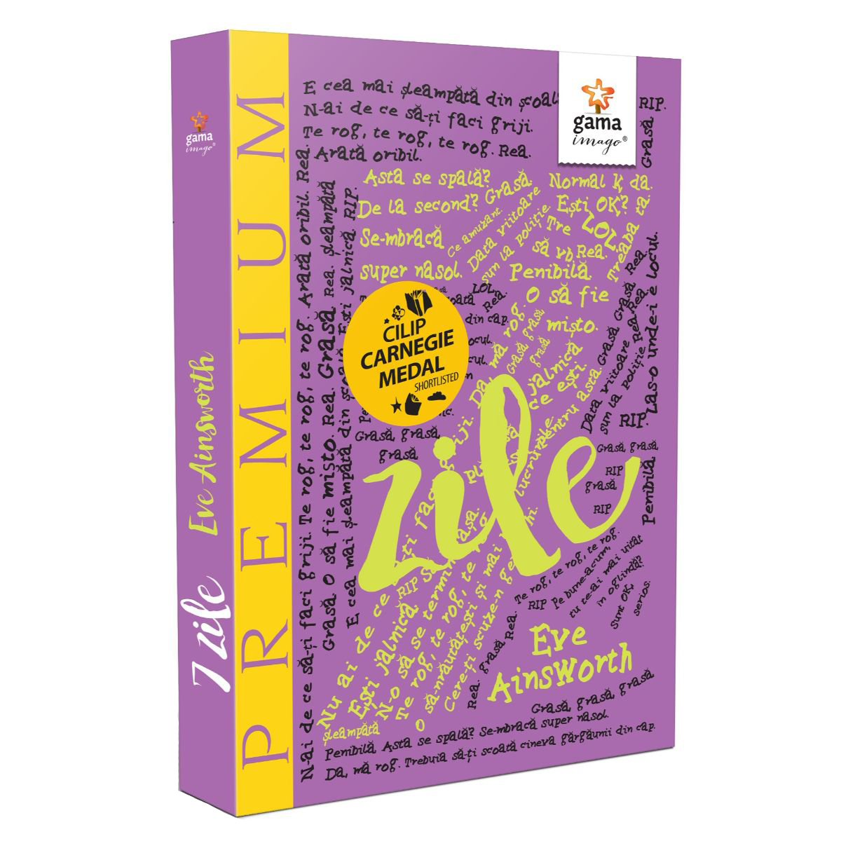 7 zile - Eve Ainsworth | Roman despre bullying