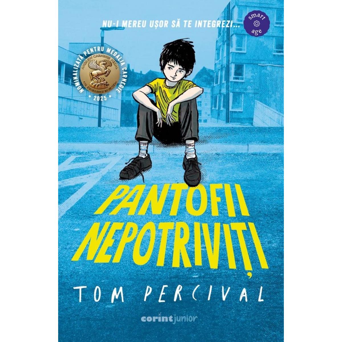 Pantofii nepotriviti - Tom Percival | Carte Copii Corint