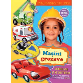 Modelăm și ne distrăm: Mașini grozave - Prut