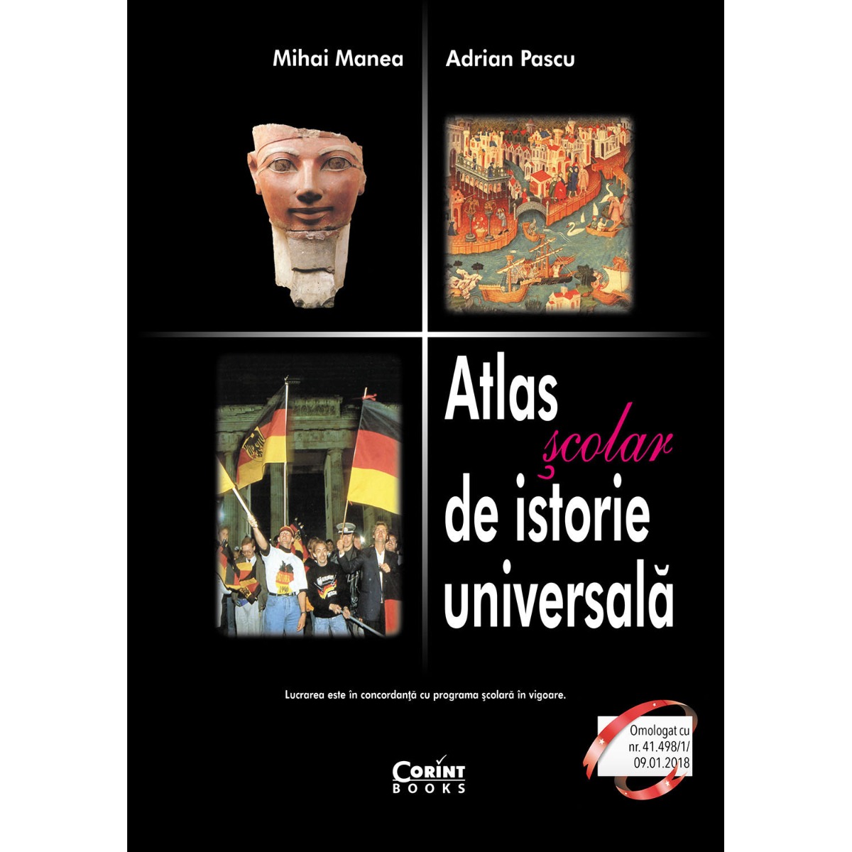 Atlas Istorie Universala Corint - Mihai Manea
