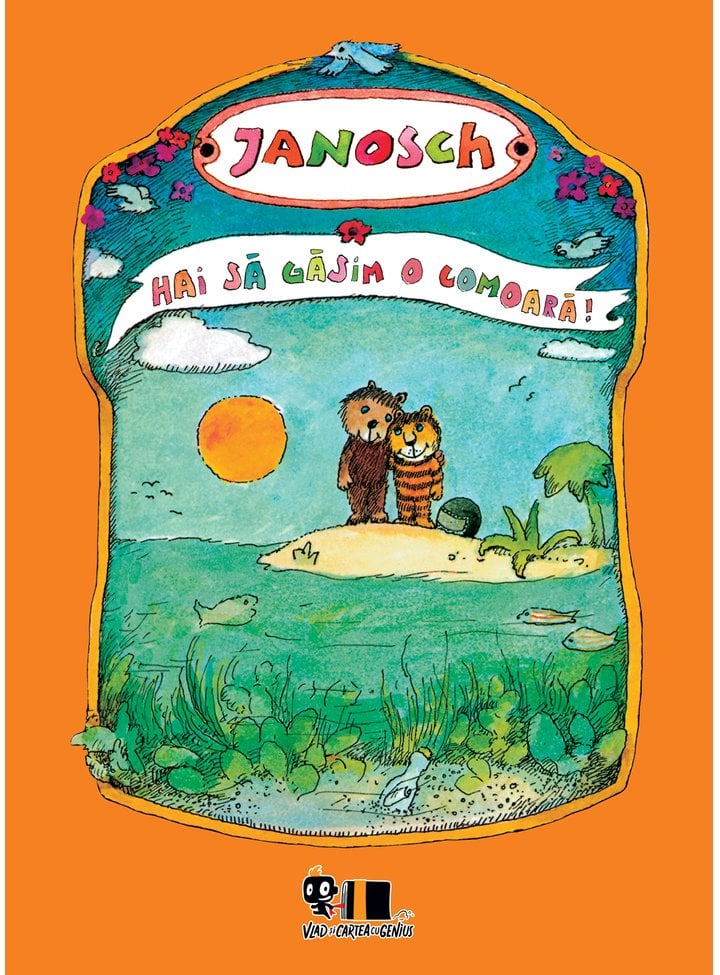 Hai să găsim o comoară! - Janosch | Carte povești