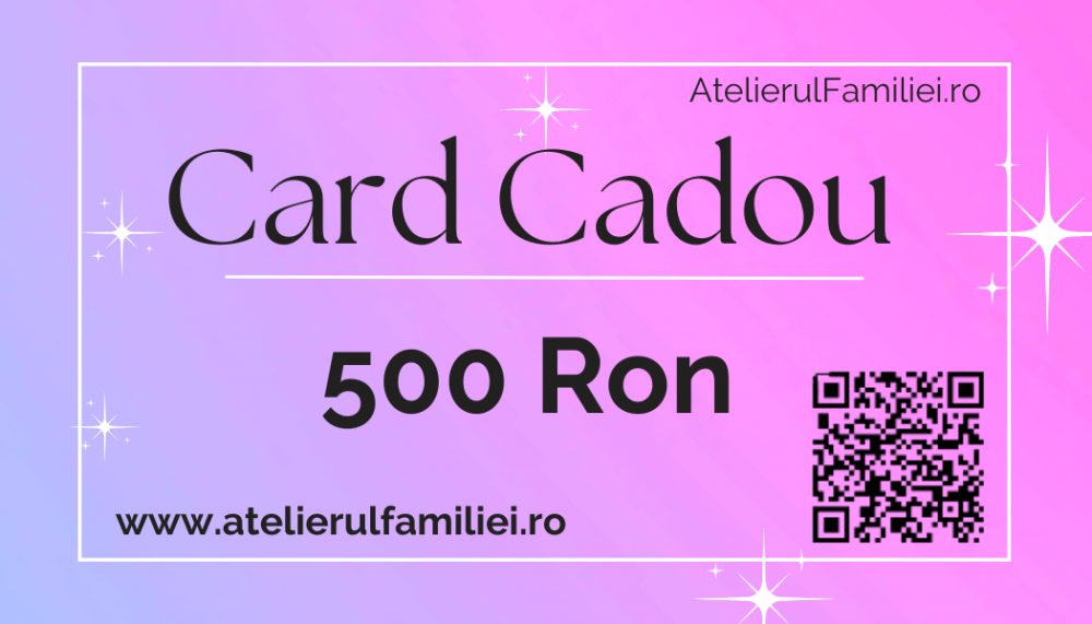 Card Cadou 500 RON - Ideal pentru Orice Ocazie