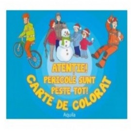 Carte de colorat: Pericole sunt peste tot - Aquila '93 - imagine 2