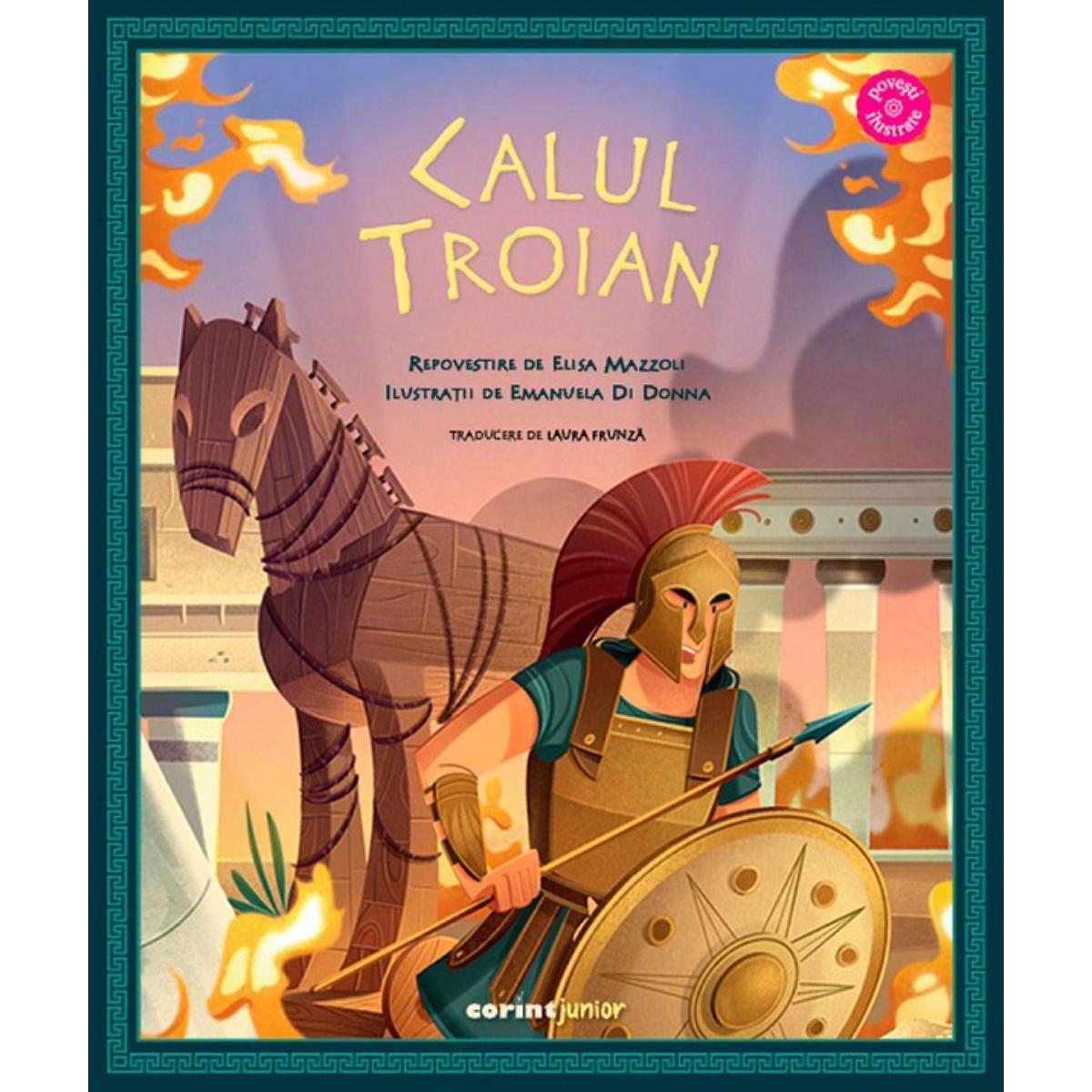 Calul Troian - Elissa Mazzoli | Editura Corint