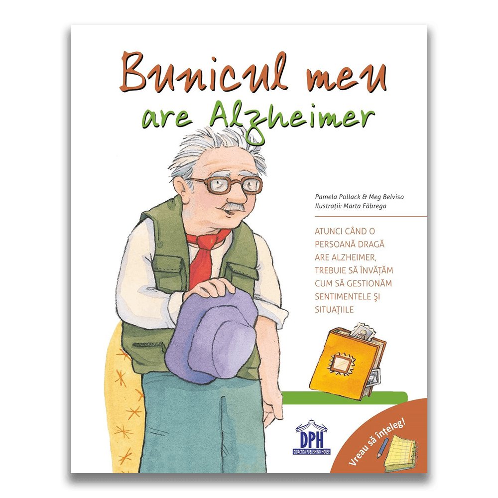 Vreau să înțeleg - Bunicul meu are Alzheimer | Dph