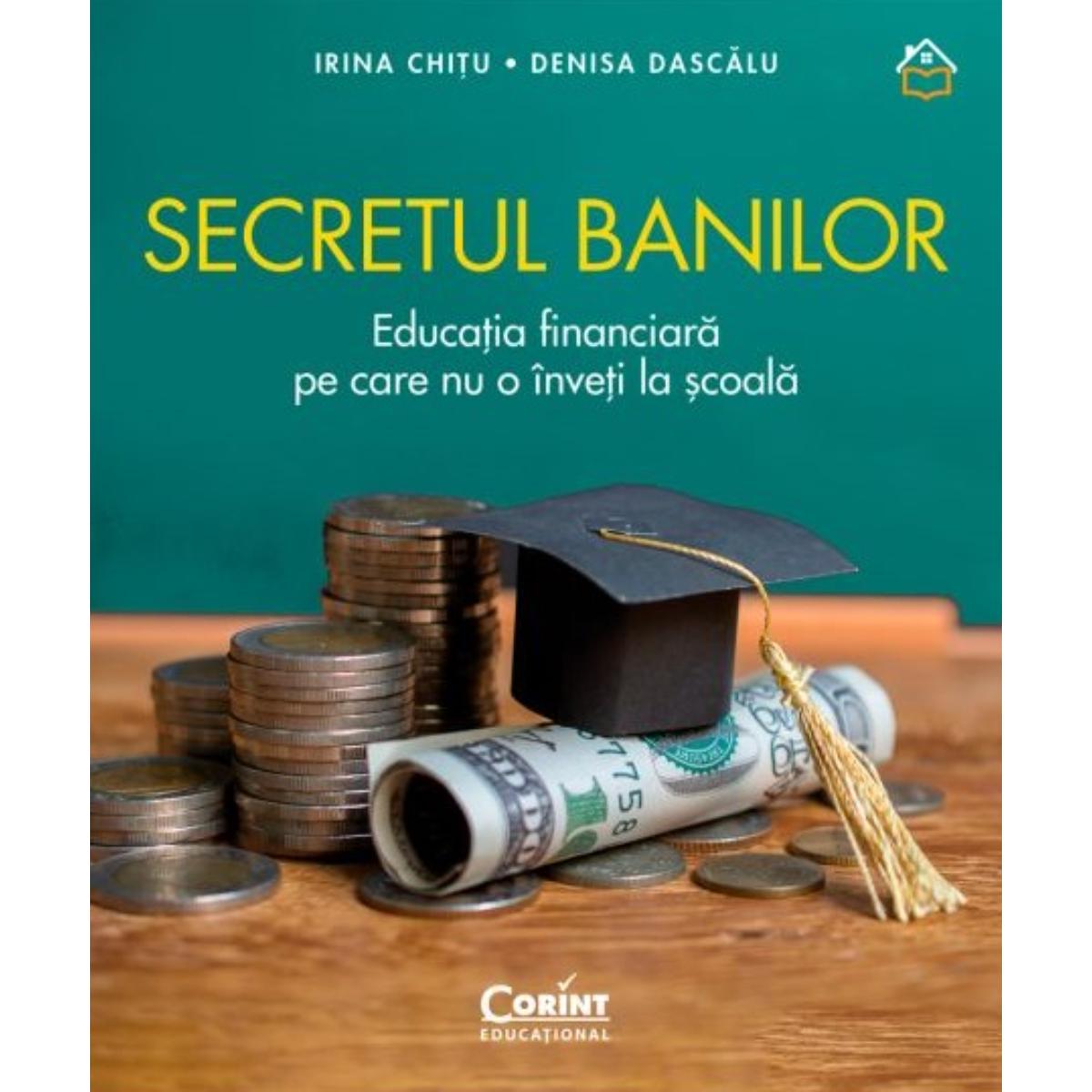 Secretul banilor - Irina Chitu si Denisa Dascalu