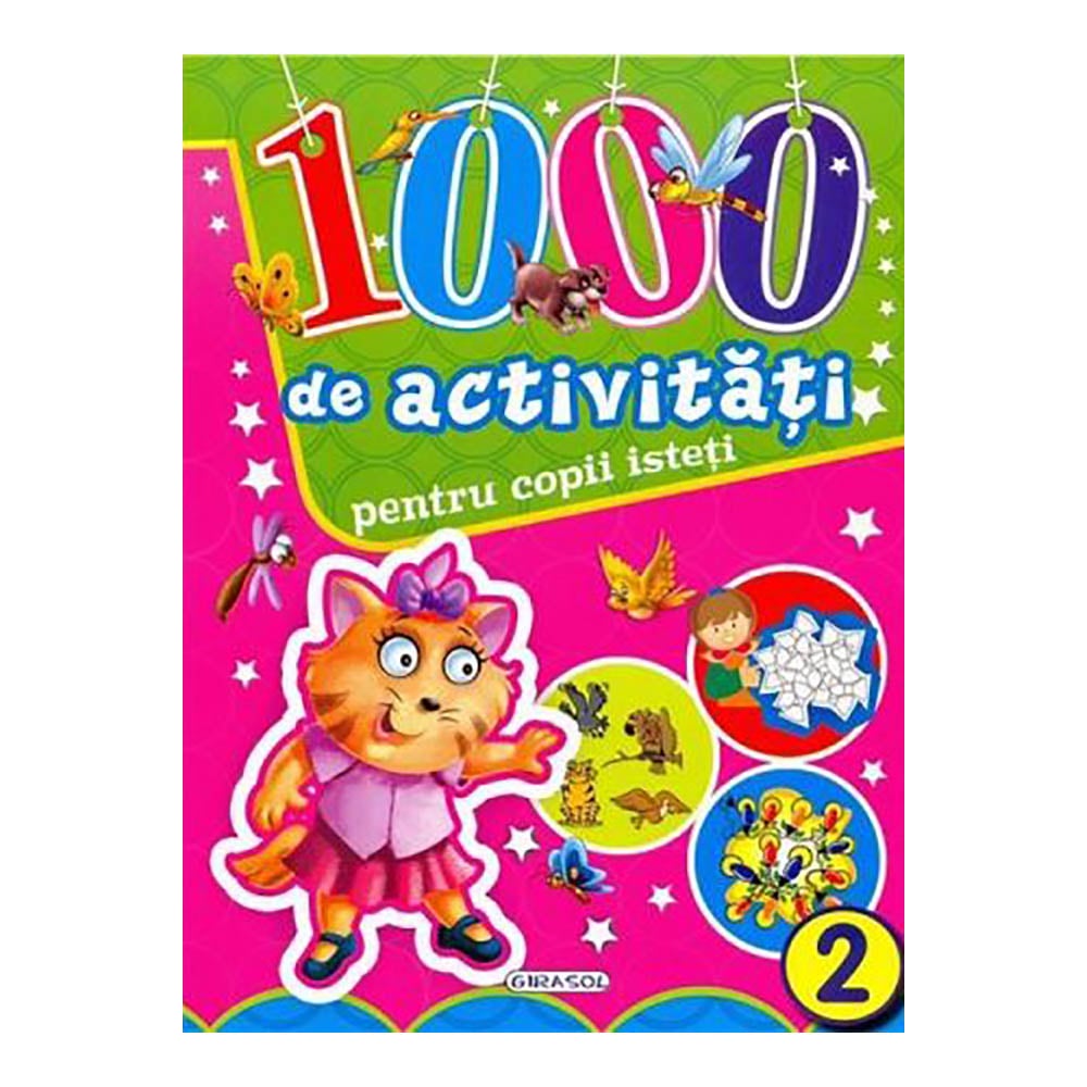 1000 Activitati Copii Isteți Vol.2 - Girasol