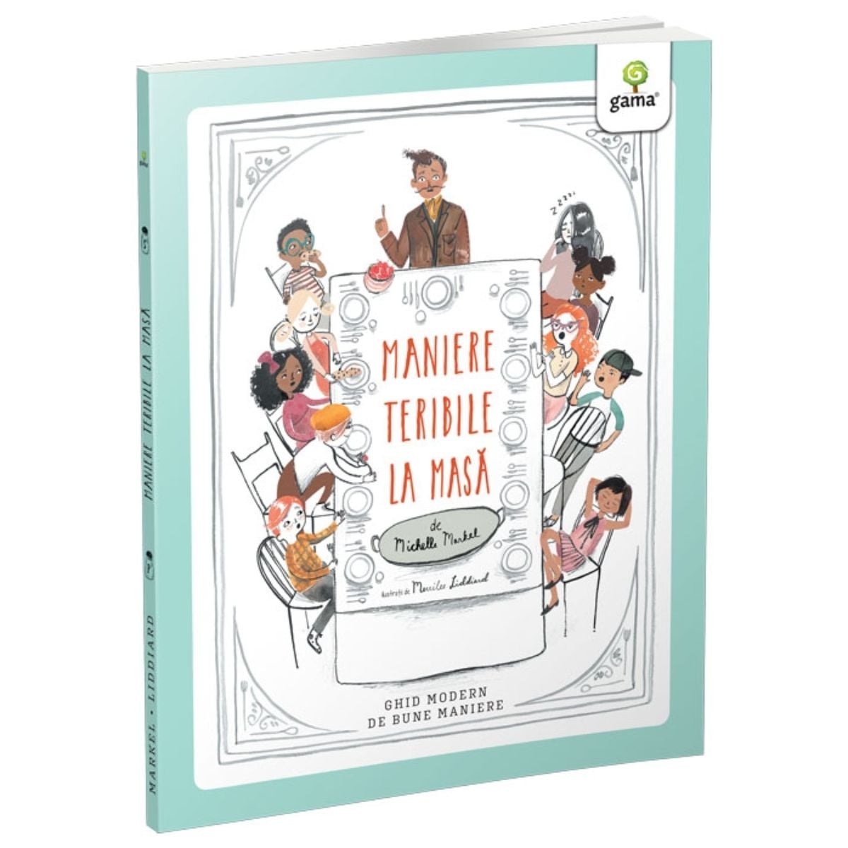Maniere teribile la masa - Michelle Merkel | Gama