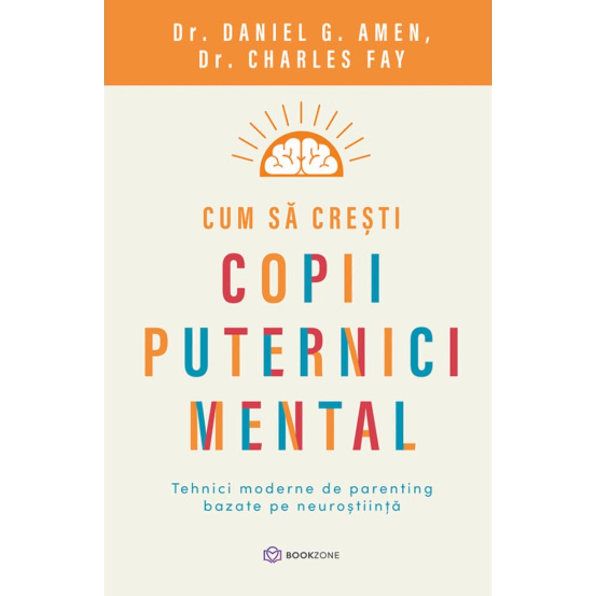 Copii Puternici Mental - Bookzone | Parenting
