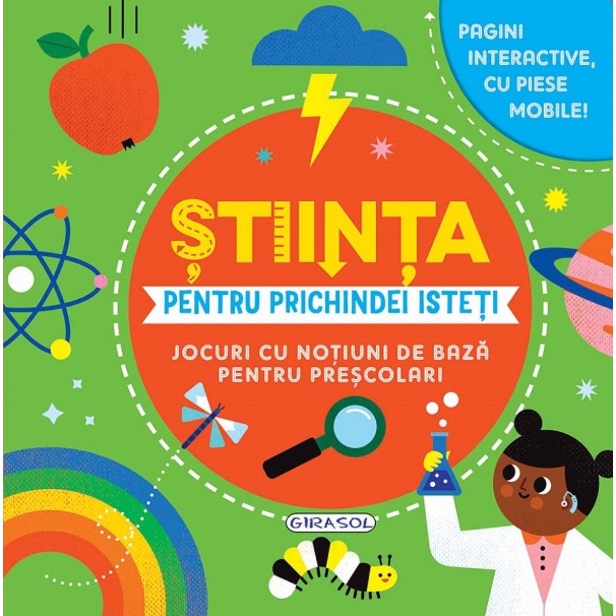 Carte Interactivă Știință pentru Prichindei - Girasol